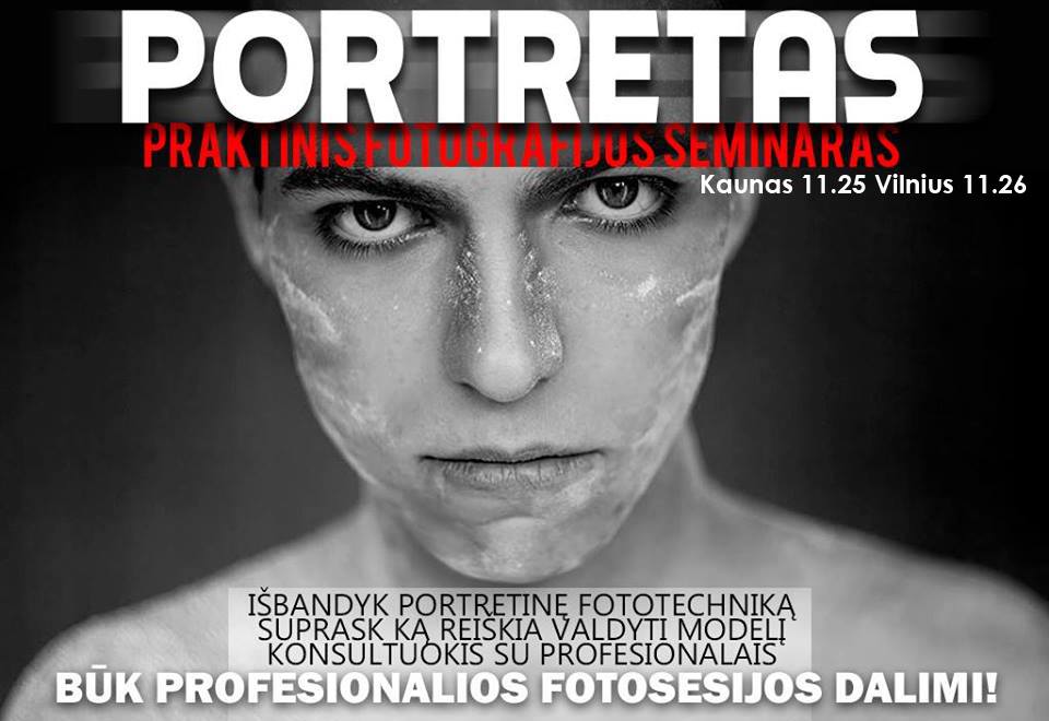 Portretinės fotografijos seminarai Kaune bei Vilniuje !